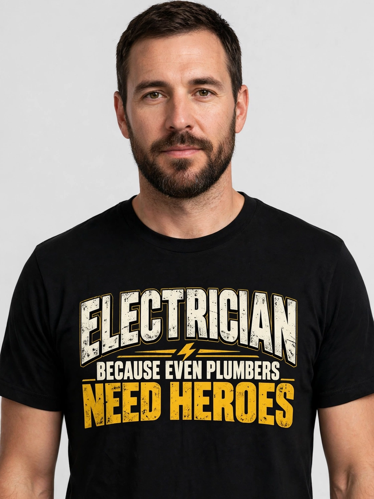 Electrician Because Even Plumbers Need Heroes Funny T-Shirt